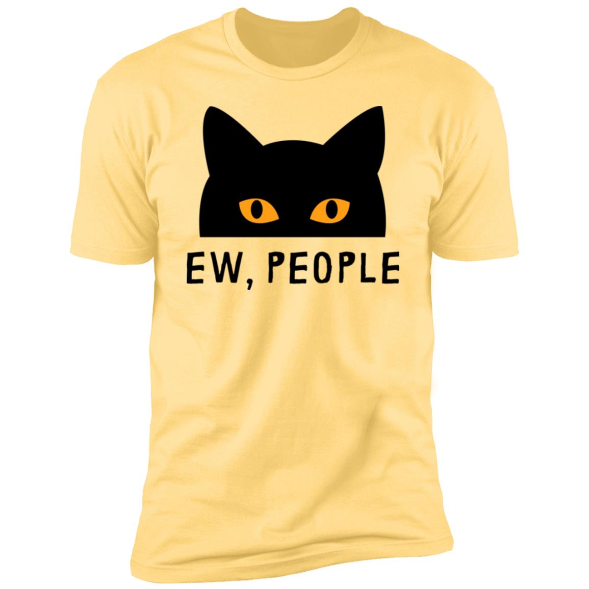 EW, PEOPLE with peek-a-boo cat - T-Shirt - Multiple colors