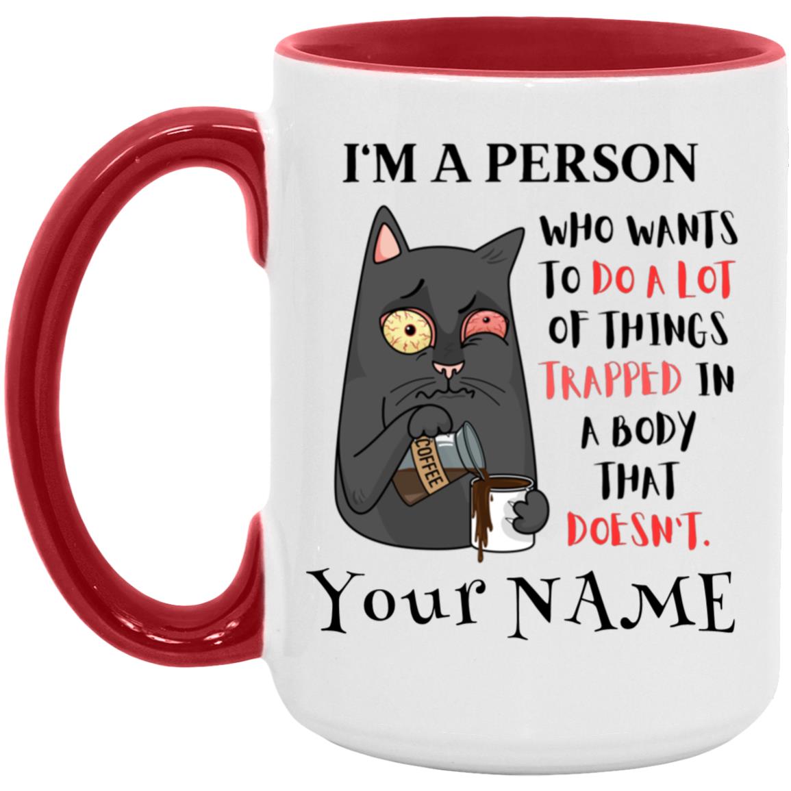 I'm a person 15 oz. Accent Mug - Personalized