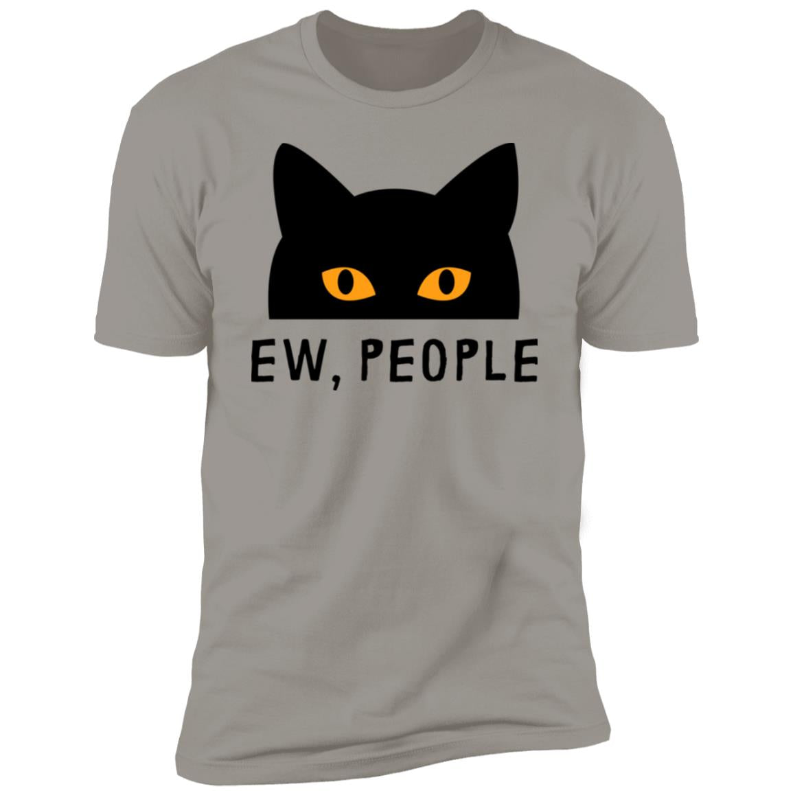 EW, PEOPLE with peek-a-boo cat - T-Shirt - Multiple colors