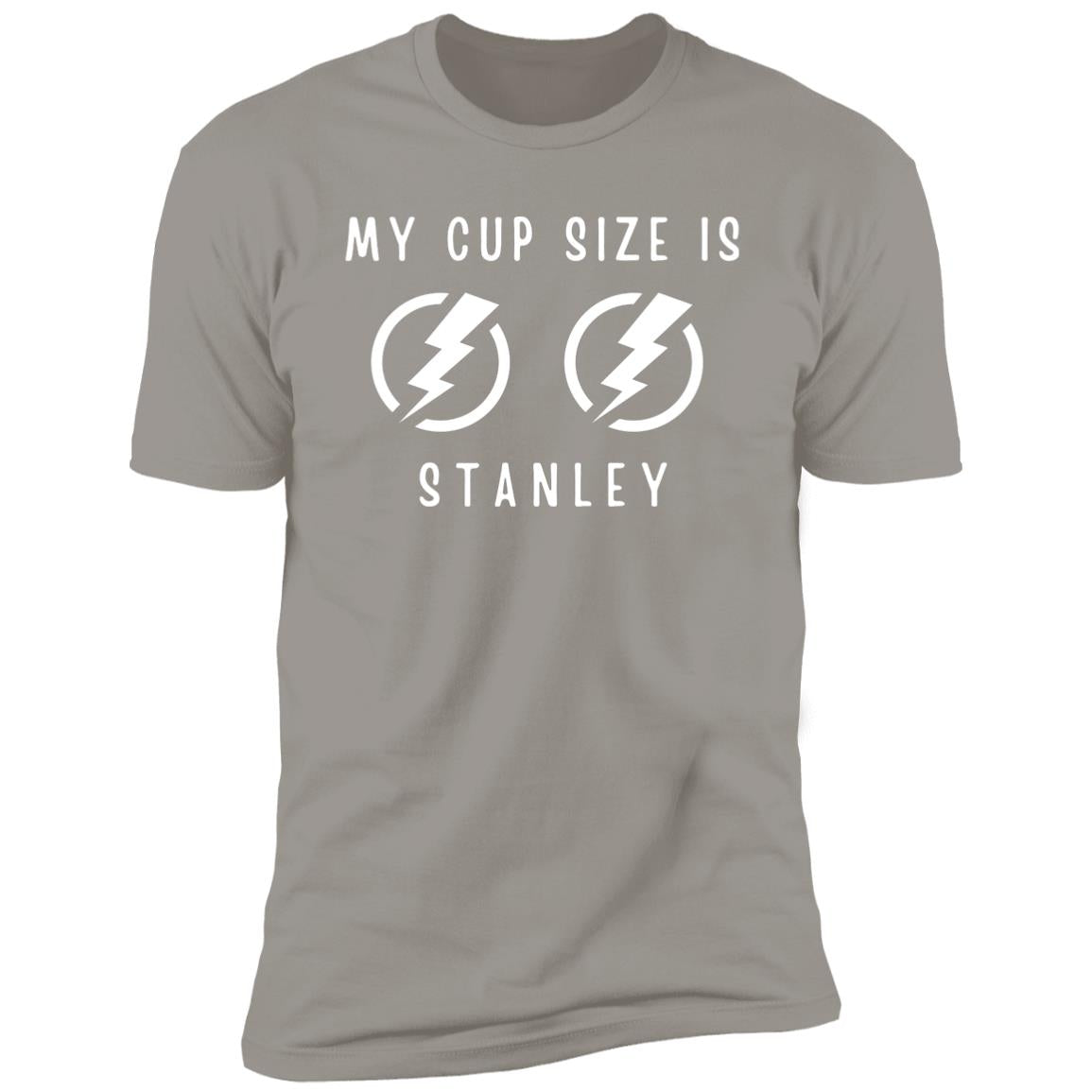 My Cup Size is Stanley T-Shirt | White Lettering