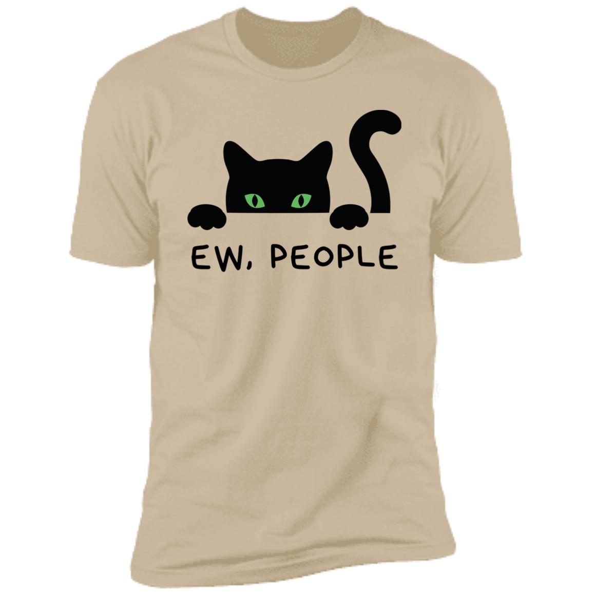 EW, PEOPLE  - T-Shirt -Multiple colors