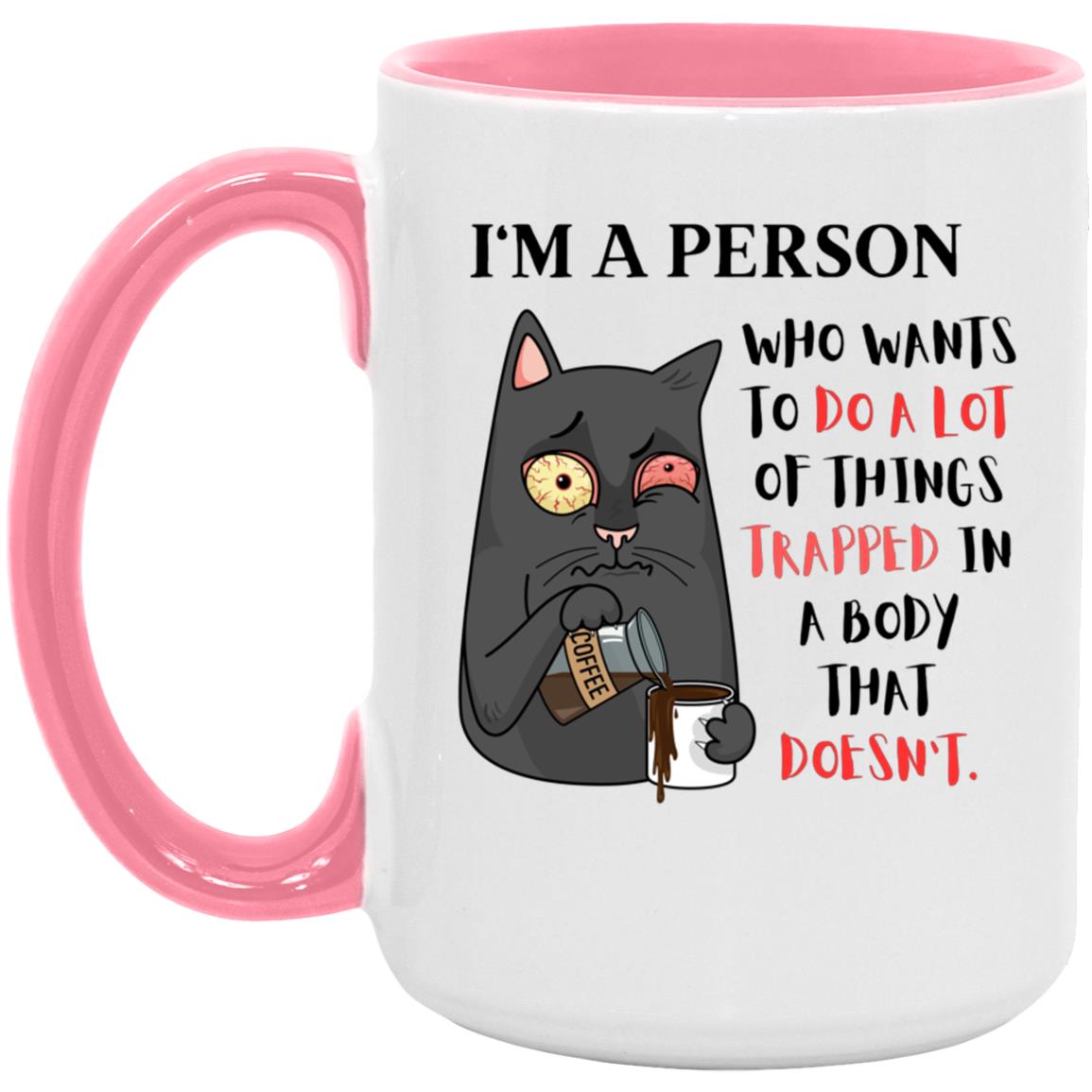 I'm a person 15 oz. Accent Mug