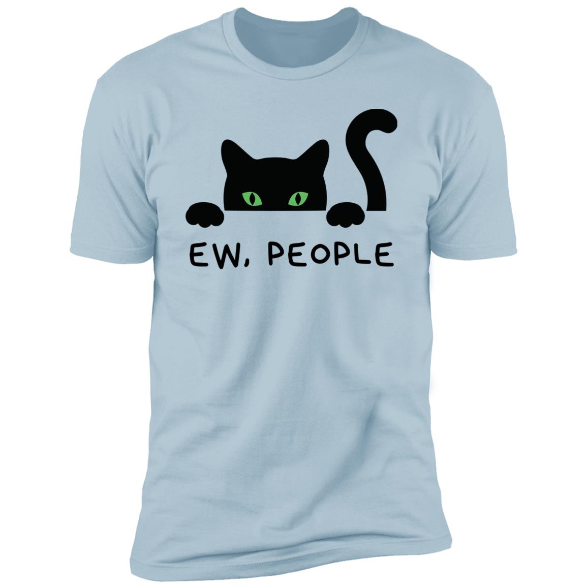 EW, PEOPLE  - T-Shirt -Multiple colors