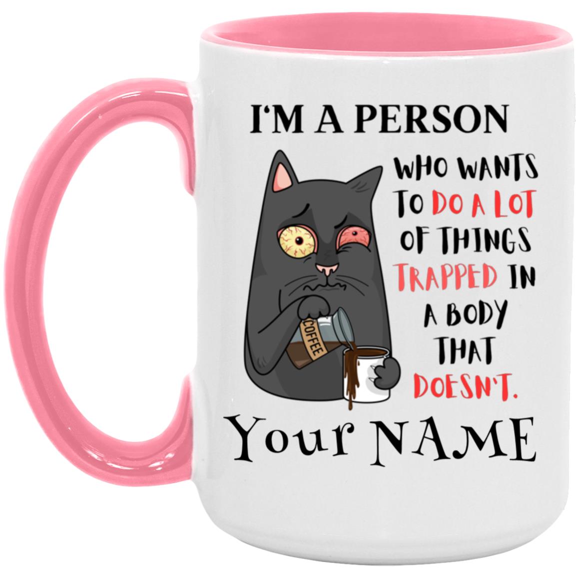 I'm a person 15 oz. Accent Mug - Personalized