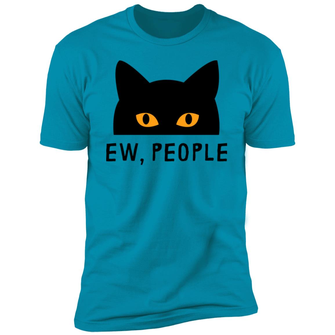 EW, PEOPLE with peek-a-boo cat - T-Shirt - Multiple colors