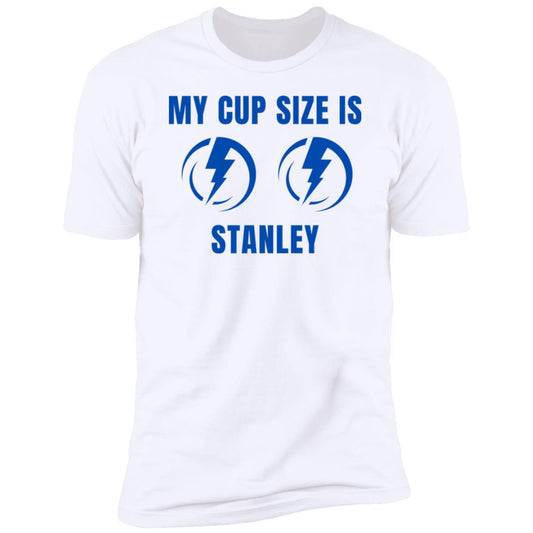 My Cup Size is Stanley T-Shirt | Blue Lettering