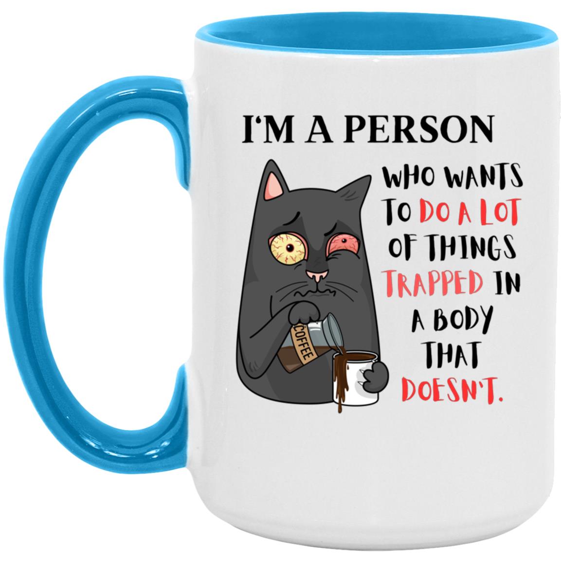 I'm a person 15 oz. Accent Mug